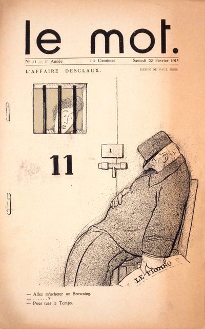 L&39;Affaire Desclaux、「Le Mot」誌の表紙、1915年2月20日（活版印刷と平版印刷） 作： Paul Iribe